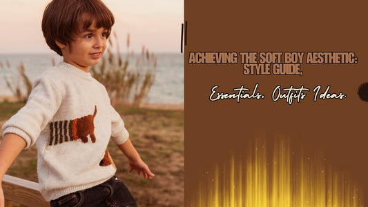 Achieving The Soft Boy Aesthetic Style Guide, Essentials, Outfits Ideas.